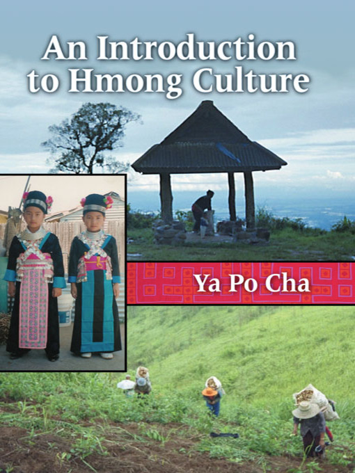 Title details for An Introduction to Hmong Culture by Ya Po Cha - Wait list